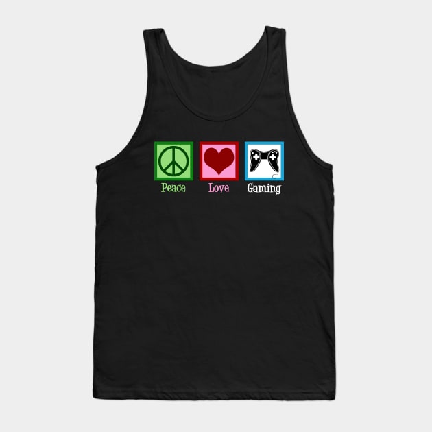 Peace Love Gaming Tank Top by epiclovedesigns